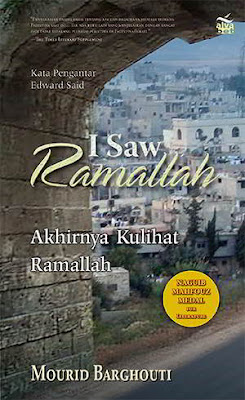 I Saw Ramallah – Akhirnya Kulihat Ramallah